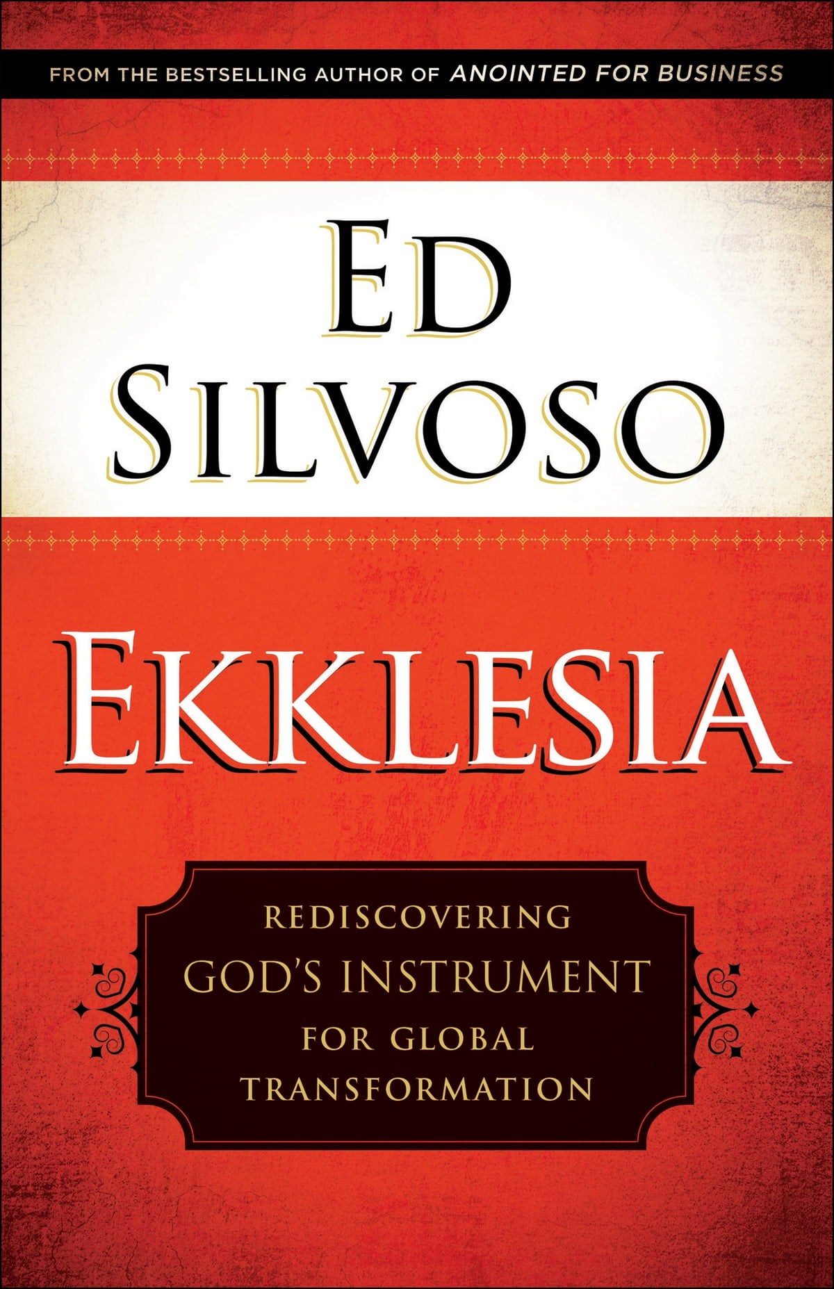 Ekklesia by Ed Silvoso